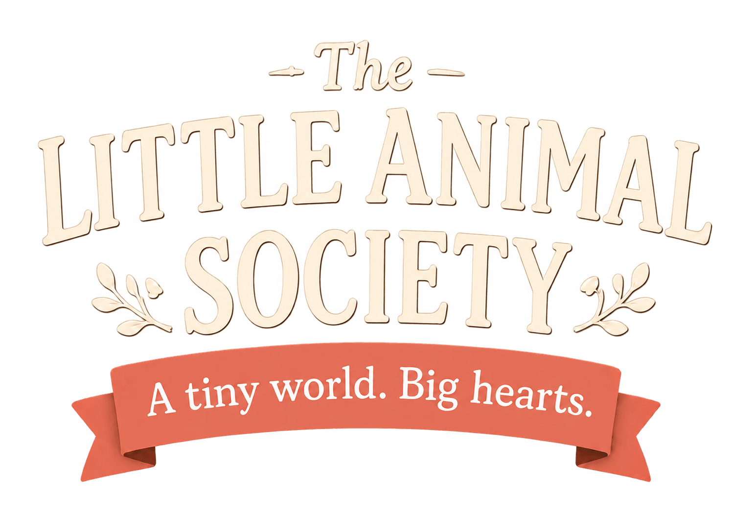 The Little Animal Society — A tiny world. Big hearts.